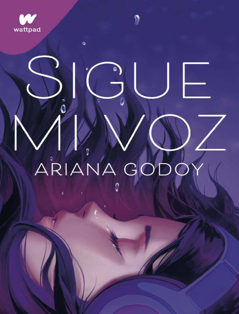 Ariana Godoy - Sigue mi voz Wattpad